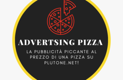 AdvertisingPizza - La Pubblicità Piccante al Prezzo di una Pizza su Plutone.net!